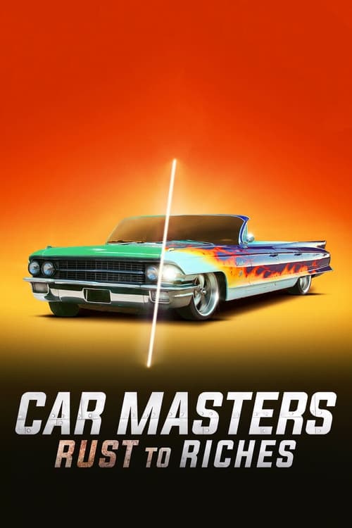 Poster della serie Car Masters: Rust to Riches